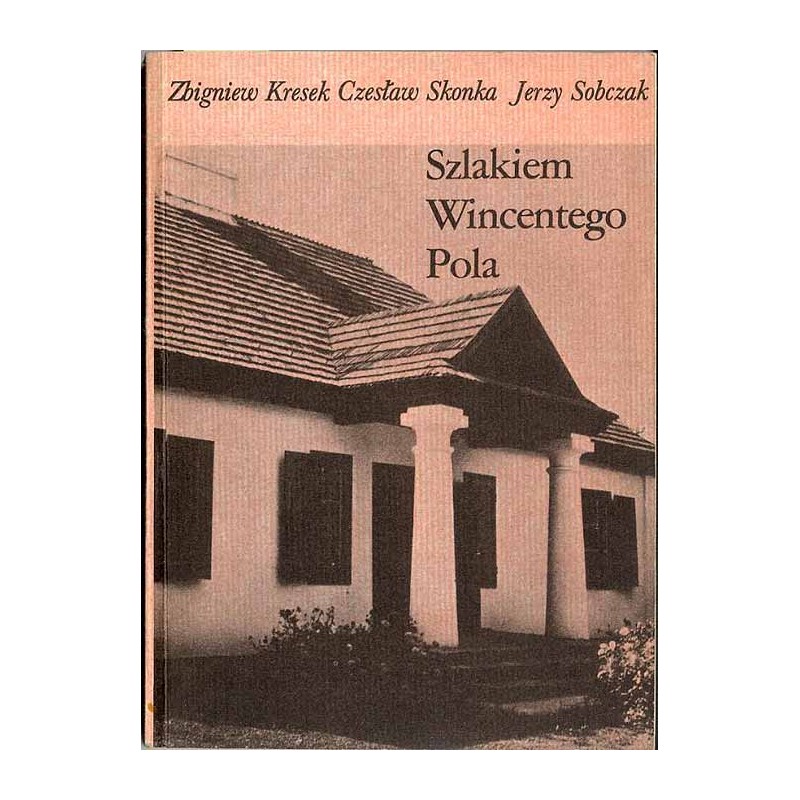 Szlakiem Wincentego Pola