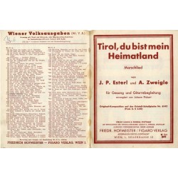 Tirol, du bist mein Heimatland. Marschlied