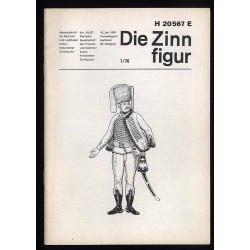 Die Zinnfigur. Monatsschrift für Sammler und Liebhaber kulturhistorischer Zinnfiguren. 25. Jahrgang (1976). Nr 1-12 [komplet]