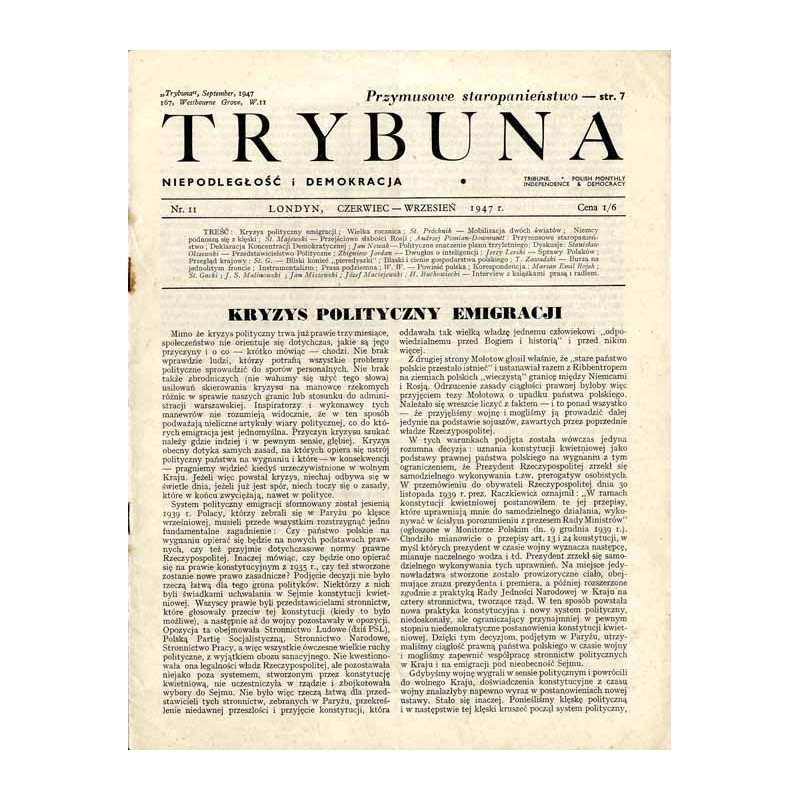Trybuna. Niepodległość i Demokracja. 1947. Nr 11 (Czerwiec - Wrzesień 1947)
