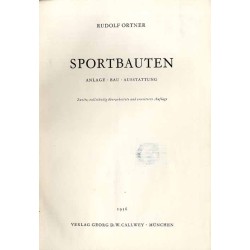 Sportbauten. Anlage. Bau. Ausstattung