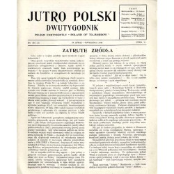 Jutro Polski. Dwutygodnik. [R.2] (1943). Nr 20/21 (24 kwietnia 1943) / Tadeusz Kiełpiński