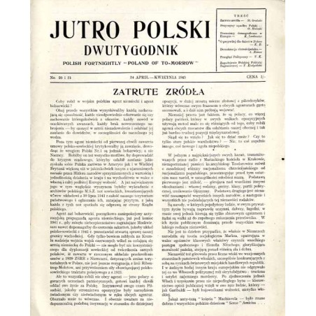 Jutro Polski. Dwutygodnik. [R.2] (1943). Nr 20/21 (24 kwietnia 1943) / Tadeusz Kiełpiński