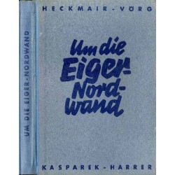 Um die Eiger-Nordwand / alpinizm