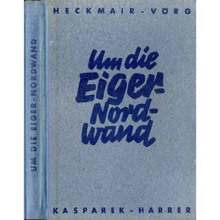 Um die Eiger-Nordwand / alpinizm