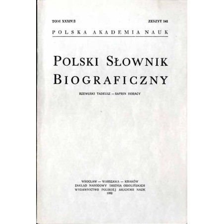 Polski słownik biograficzny. T. 34/2 z. 141: Rzewuski Tadeusz - Serafin Horacy