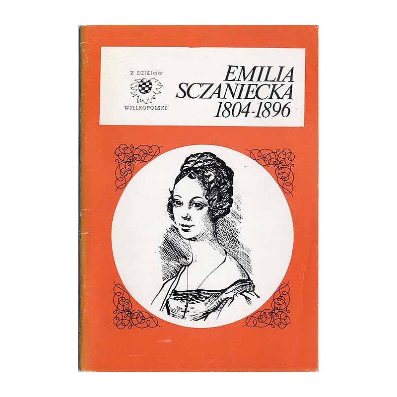 Emilia Sczaniecka 1804-1896