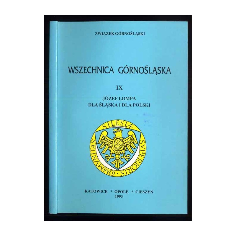 Józef Lompa dla Śląska i dla Polski