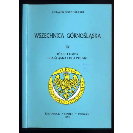 Józef Lompa dla Śląska i dla Polski