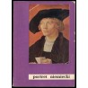 Portret niemiecki 1500-1800. Katalog 7 październik - 7 listopad 1961