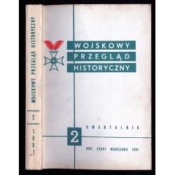 Wojskowy Przegląd Historyczny. R. 36 (1991). Nr 2 (136) (Kwiecień - Czerwiec 1991)