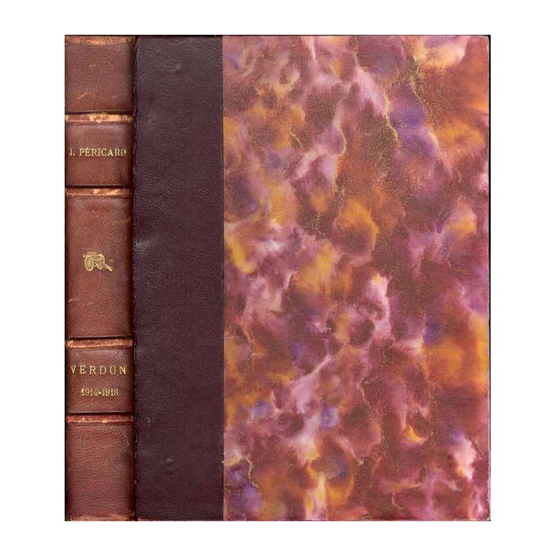 Verdun. Histoire des combats qui se sont livrés de 1914 à 1918, sur les deux rives de la Meuse