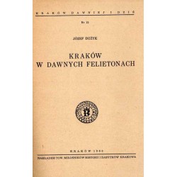 Kraków w dawnych felietonach