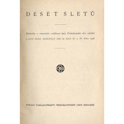 Deset sletů. Přednášky z mimořádné vzdělávaci školy Československé obce sokolské o pruni desitce všesokolských sletů ve dnech 17