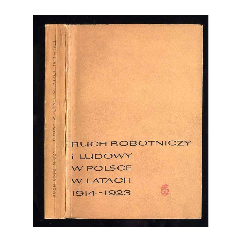 Ruch robotniczy i ludowy w Polsce (1914-1923)