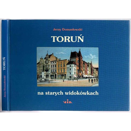 Toruń na starych widokówkach