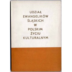 Udział ewangelików śląskich w polskim życiu kulturalnym