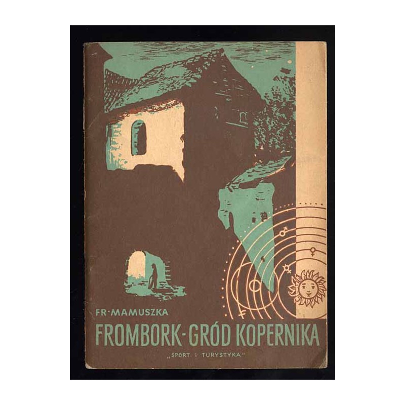 Frombork gród Kopernika
