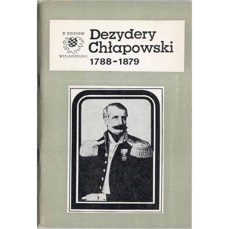Dezydery Chłapowski 1788-1879