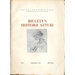 Biuletyn Historii Sztuki. R. 23 (1961). Nr 4 / Bartłomiej Berrecci / Daniel Chodowiecki / Leopold Zborowski
