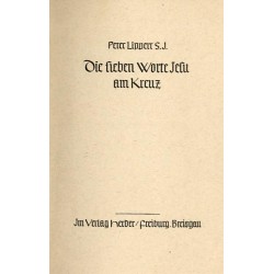 Die sieben Worte Jesu am Kreuz