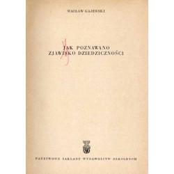 Jak poznawano zjawisko dziedziczności