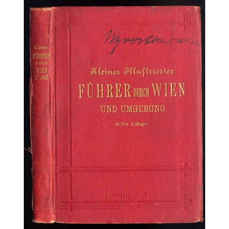 Kleiner illustrierter Führer durch Wien und Umgebung