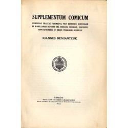 Supplementum comicum: comoediae graecae fragmenta post editiones Kockianam et Kaibelianam reperta vel indicata collegit / dispos