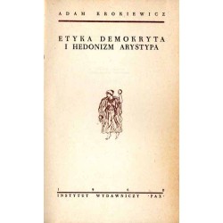 Etyka Demokryta i hedonizm Arystypa