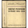 Robotnicy przemysłowi w Polsce. Materialne warunki bytu 1918-1939