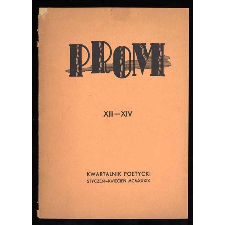 Prom. Kwartalnik poetycki. R.8 (I-IV 1939) nr 13-14 (1-2)