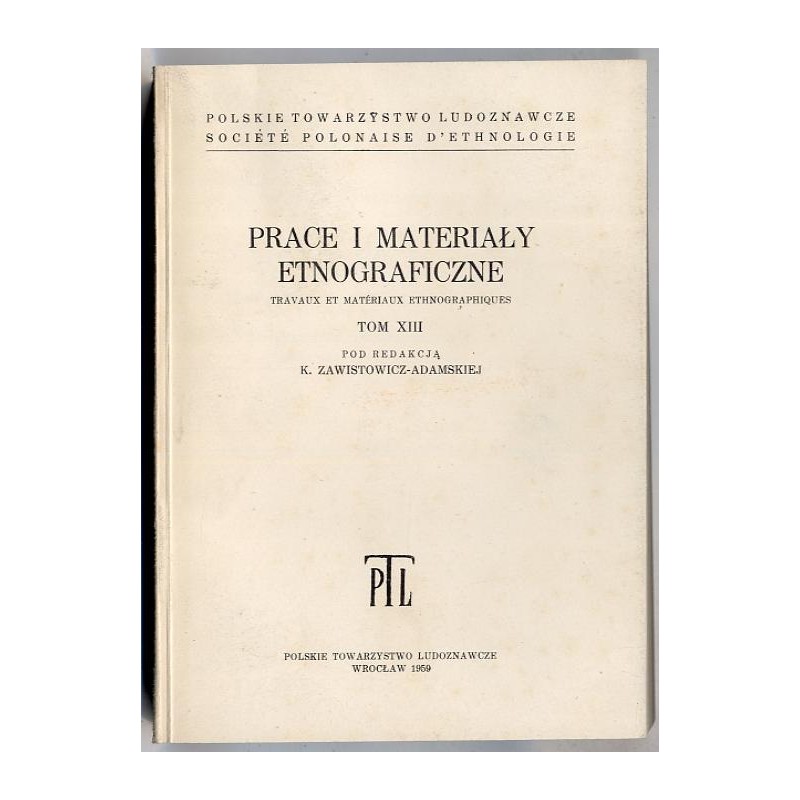 Prace i Materiały Etnograficzne. T.13 (1959)
