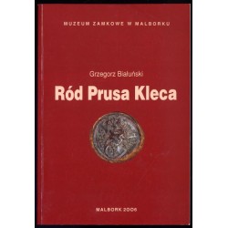 Ród Prusa Kleca ze szczególnym uwzględnieniem rodziny von Pfeilsdorfów-Pilewskich