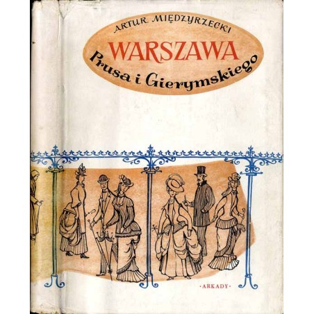 Warszawa Prusa i Gierymskiego. Szkice z dawnej Warszawy