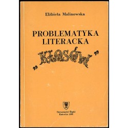 Problematyka literacka "Kłosów"