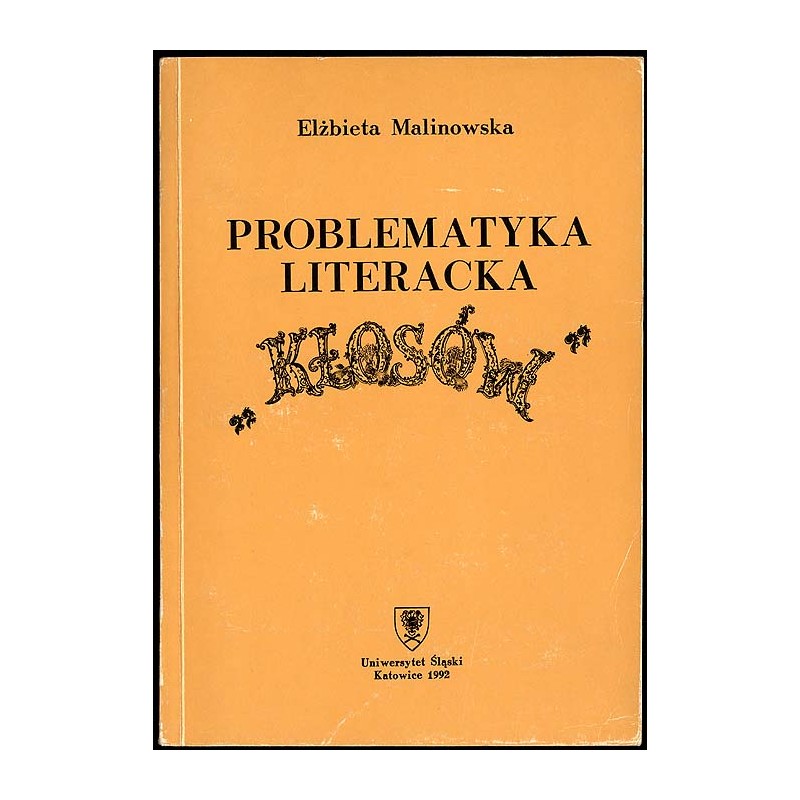 Problematyka literacka "Kłosów"