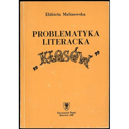 Problematyka literacka "Kłosów"