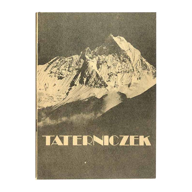 Taterniczek. Materiały szkoleniowe Klubu Wysokogórskiego - Kraków. Aperiodyk. Ukazuje się kiedy chce. 1987. Z.1