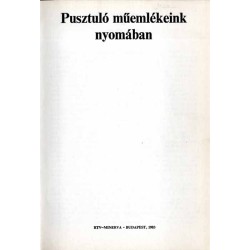 Pusztuló müemlékeink nyomában [Śladami naszych niszczejących zabytków - Węgry i Austria]