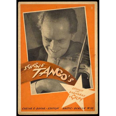Schöne Tango's. Gespielt von Barnabas v. Geczy