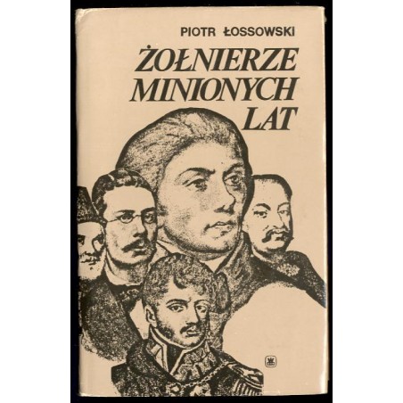 Żołnierze minionych lat