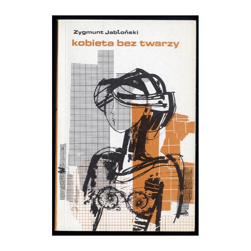 Kobieta bez twarzy. Powieść