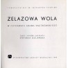 Żelazowa Wola w fotografii Adama Kaczkowskiego