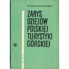 Zarys dziejów polskiej turystyki górskiej