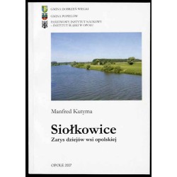 Siołkowice. Zarys dziejów wsi opolskiej