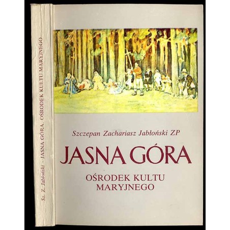 Jasna Góra - ośrodek kultu maryjnego (1864-1914)