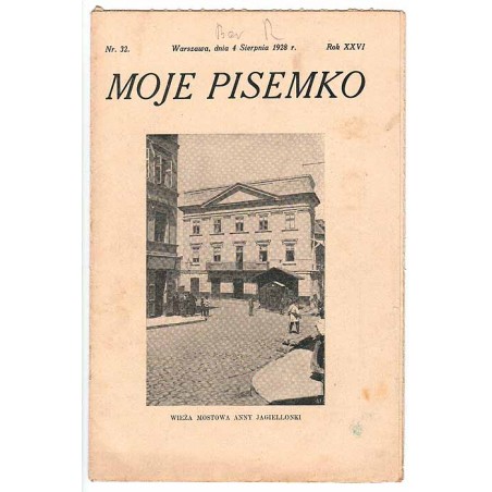 Moje Pisemko. R.26 (1928). Nr 32 (4 sierpnia 1928)