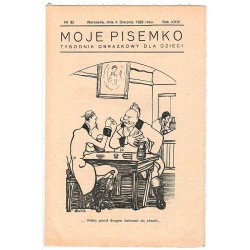 Moje Pisemko. R.26 (1928). Nr 32 (4 sierpnia 1928)
