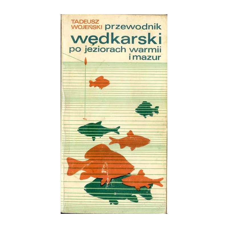 Przewodnik wędkarski po jeziorach Warmii i Mazur