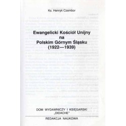 Ewangelicki Kościół Unijny na polskim Górnym Śląsku (1922-1939)